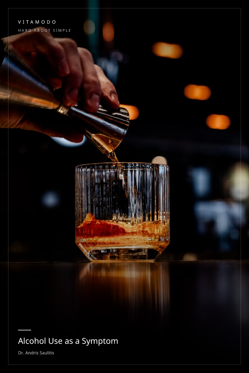 Alcohol Use as a Symptom