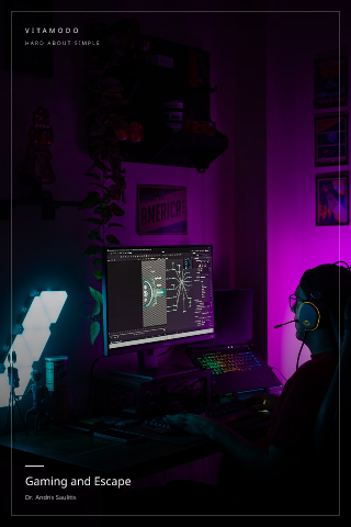 Gaming and Escape