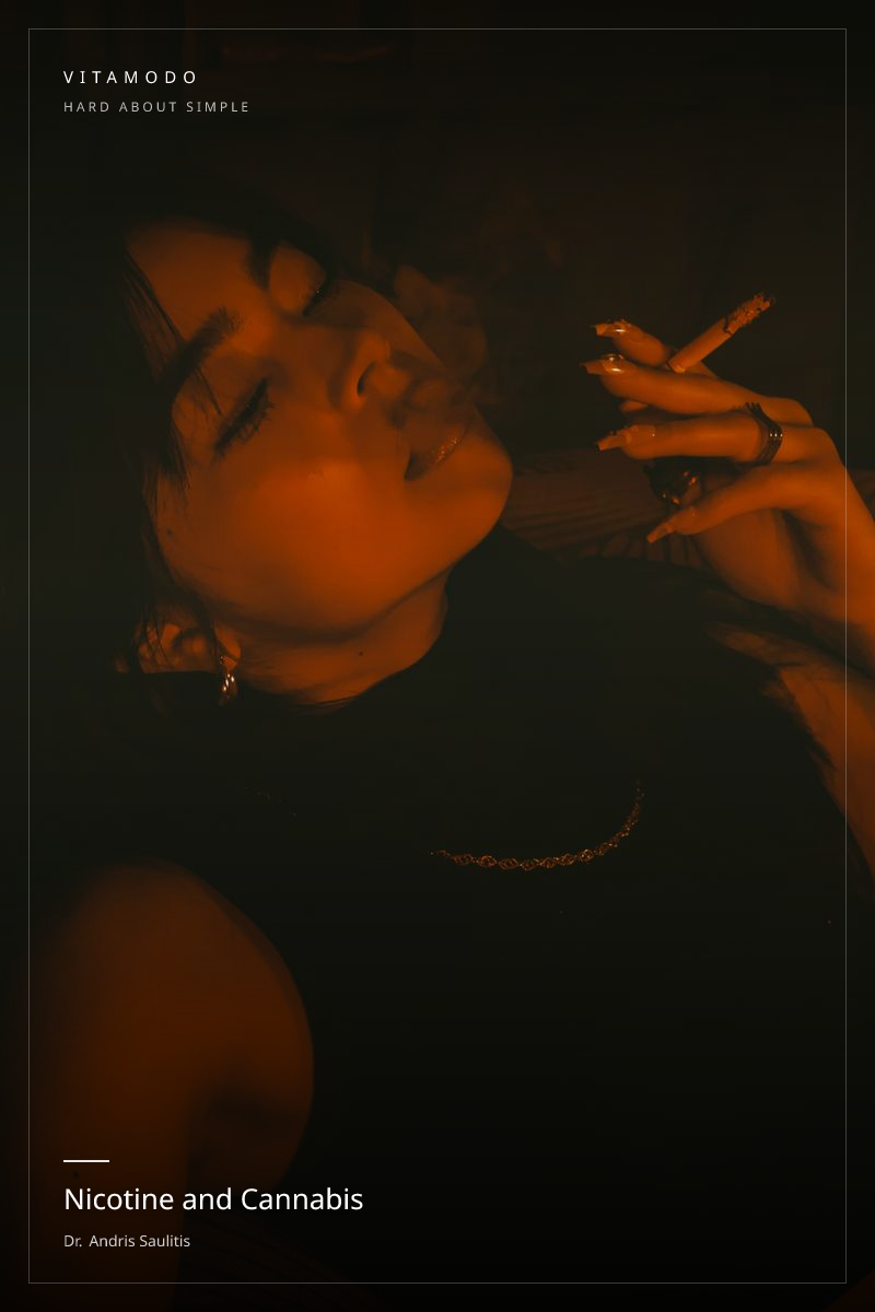 Nicotine and Cannabis