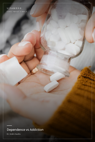Dependence vs Addiction