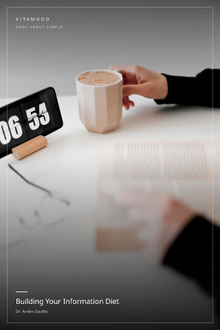 Building Your Information Diet