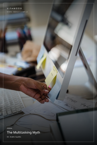 The Multitasking Myth